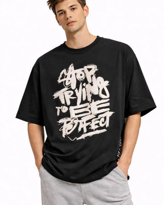 Urban Graffiti “Stop Trying to Be Perfect” Oversized T-Shirt – Black